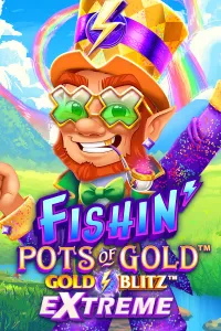Fishin’ Pots of Gold: Gold Blitz EXTREME